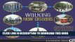 Ebook Walking New Orleans: 30 Tours Exploring Historic Neighborhoods, Waterfront Districts,