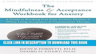 Best Seller The Mindfulness and Acceptance Workbook for Anxiety: A Guide to Breaking Free from