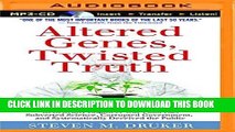 Ebook Altered Genes, Twisted Truth: How the Venture to Genetically Engineer Our Food Has Subverted
