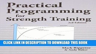Best Seller Practical Programming for Strength Training Free Read