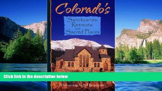 Ebook Best Deals  Colorado s Sanctuaries, Retreats, and Sacred Places  Buy Now
