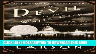 [PDF] The Devil in the White City: Murder, Magic, and Madness at the Fair That Changed America