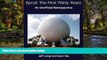 Must Have  Epcot: The First Thirty Years (Color Version): An Unofficial Retrospective  Most Wanted