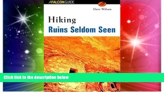 Must Have  Hiking Ruins Seldom Seen (Regional Hiking Series)  Most Wanted