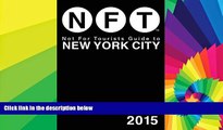 Must Have  Not For Tourists Guide to New York City 2015  Full Ebook