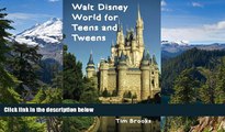 Ebook Best Deals  Walt Disney World for Teens and Tweens  Most Wanted