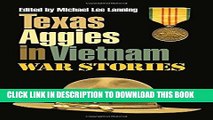 Best Seller Texas Aggies in Vietnam: War Stories (Williams-Ford Texas A M University Military