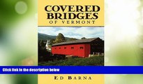 Buy NOW  Covered Bridges of Vermont  Premium Ebooks Best Seller in USA