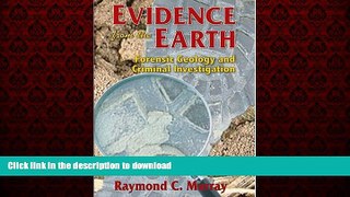 Read books  Evidence from the Earth: Forensic Geology and Criminal Investigation