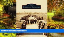 Must Have  Jefferson Barracks (Images of America)  Most Wanted