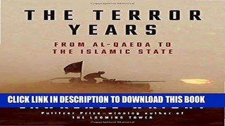 [PDF] The Terror Years: From al-Qaeda to the Islamic State [Full Ebook]