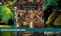 Ebook deals  The Oregon State Fair (OR) (Images of America)  Full Ebook