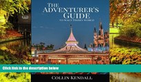 Ebook Best Deals  The Adventurer s Guide to Walt Disney World  Most Wanted