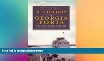 Ebook deals  A History of Georgia Forts: Georgia s Lonely Outposts (Landmarks)  Full Ebook