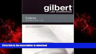 Read books  Gilbert Law Summaries on Evidence
