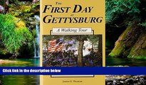 Ebook Best Deals  The First Day at Gettysburg: A Walking Tour  Most Wanted
