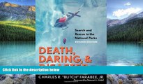 Best Buy PDF  Death, Daring,   Disaster -  Search and Rescue in the National Parks (Revised