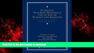 Read books  Evidence: Teaching Materials for an Age of Science and Statutes, (with Federal Rules