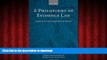 liberty book  A Philosophy of Evidence Law: Justice in the Search for Truth (Oxford Monographs on