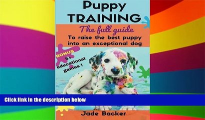 Ebook deals  Puppy Training: The full guide to house breaking your puppy with crate training,