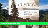 Ebook deals  The American Cowboy: A Photographic History  Buy Now