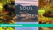 Ebook deals  Soul of Nowhere: Traversing Grace in a Rugged Land  Most Wanted