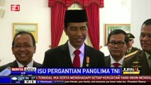 Soal Penggantian Panglima TNI, Jokowi: Wah Itu Hanya Isu