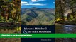 Must Have  Mount Mitchell and the Black Mountains: An Environmental History of the Highest Peaks