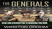 Best Seller The Generals: Patton, MacArthur, Marshall, and the Winning of World War II Free Read