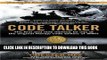 Best Seller Code Talker: The First and Only Memoir By One of the Original Navajo Code Talkers of