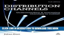 [PDF] Distribution Channels: Understanding and Managing Channels to Market Full Online