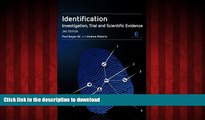 Best books  Identification: Investigation, Trial and Scientific Evidence (Second Edition) online