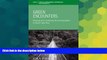 Must Have  Green Encounters: Shaping and Contesting Environmentalism in Rural Costa Rica
