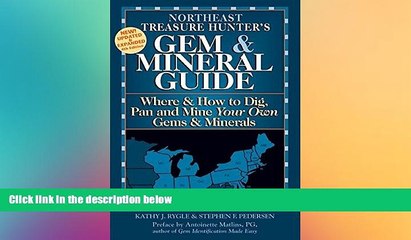 Ebook deals  Northeast Treasure Hunter s Gem   Mineral Guide 4/E: Where   How to Dig, Pan and Mine