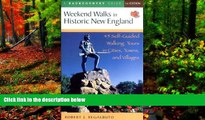Big Deals  Weekend Walks in Historic New England: Walking Tours in More Than 30 Historic Cities