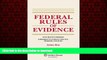 liberty books  Federal Rules of Evidence, with Practice Problems, Supplement to Evidence:
