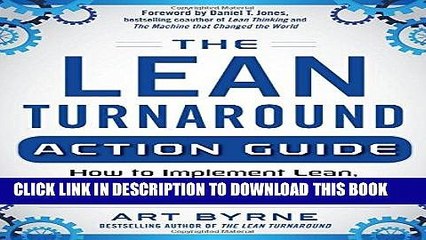 [PDF] The Lean Turnaround Action Guide: How to Implement Lean, Create Value and Grow Your People