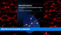 Buy book  Identification: Investigation, Trial and Scientific Evidence (Second Edition) online to