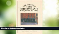 Deals in Books  The Historic Shops and Restaurants of New York: A Guide to Century-Old