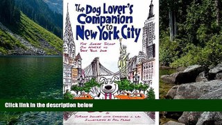 Best Deals Ebook  The Dog Lover s Companion to New York City: The Inside Scoop on Where to Take