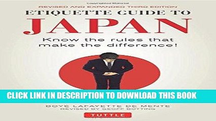 [FREE] EBOOK Etiquette Guide to Japan: Know the Rules that Make the Difference! (Third Edition)