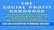 [FREE] EBOOK The Social Profit Handbook: The Essential Guide to Setting Goals, Assessing Outcomes,