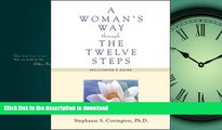 READ BOOK  A Woman s Way Through the Twelve Steps: Facilitators Guide FULL ONLINE