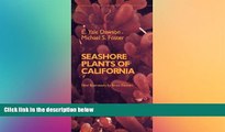 Ebook deals  Seashore Plants of California (California Natural History Guides)  Most Wanted