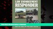 Read book  Law Enforcement Responder: Principles of Emergency Medicine, Rescue, and Force