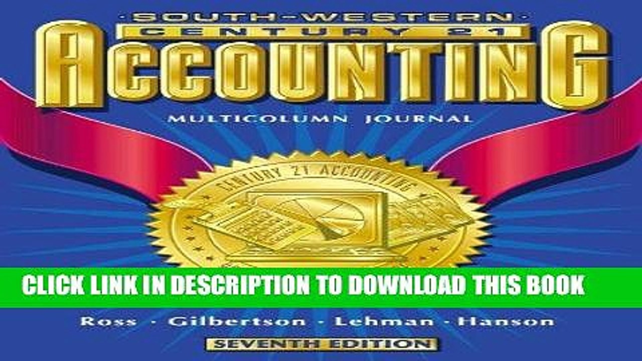 [PDF] Century 21 Accounting Multicolumn Journal Approach: Student Text Ch 1-26 Full Collection