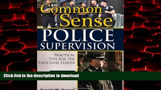 Buy book  Common Sense Police Supervision: Practical Tips for the First-Line Leader online
