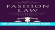 [FREE] EBOOK Fashion Law: A Guide for Designers, Fashion Executives, and Attorneys ONLINE COLLECTION