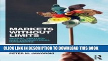 [READ] EBOOK Markets without Limits: Moral Virtues and Commercial Interests BEST COLLECTION