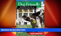 Big Sales  Dog-Friendly Washington, D.C. and the Mid-Atlantic States: Includes Northern Virginia,